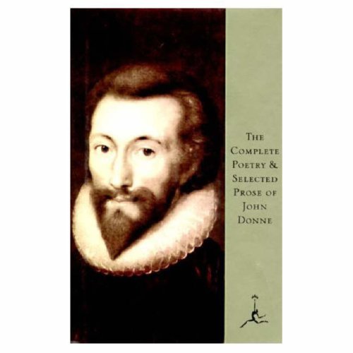 The complete poetry and selected prose of John Donne Cover