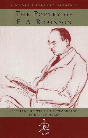 The poetry of E.A. Robinson Cover