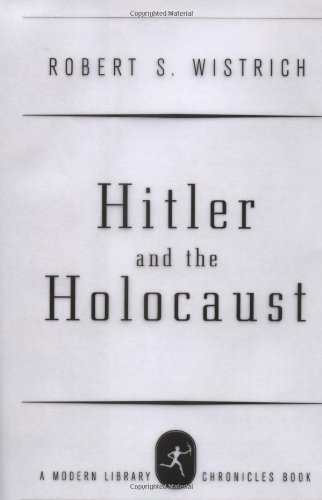 Hitler and the Holocaust (Modern Library Chronicles) Cover