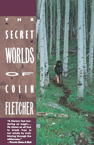 The secret worlds of Colin Fletcher Cover