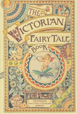 The Victorian Fairytale Book (Pantheon Fairy Tale and Folklore Library) Cover