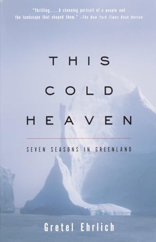 This Cold Heaven: Seven Seasons in Greenland Poster