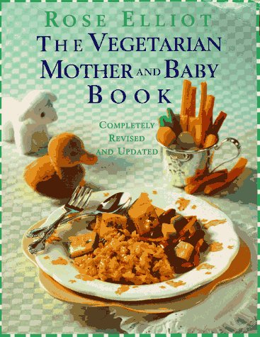 The vegetarian mother and baby book Cover