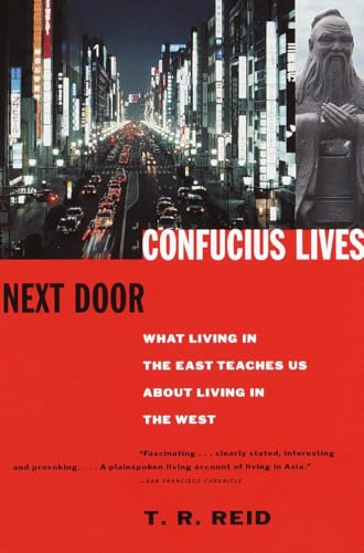 Confucius Lives Next Door: What Living in the East Teaches Us About Living in the West Poster