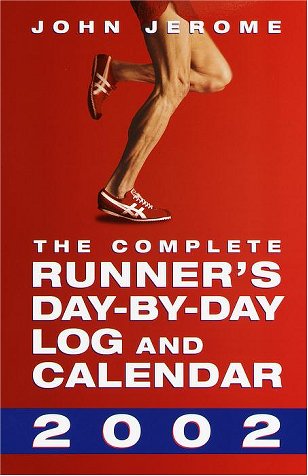 The Complete Runner's Day-by-Day Log and Calendar 2002 Cover