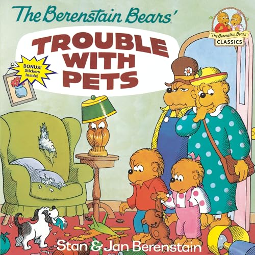 The Berenstain Bears' trouble with pets Cover