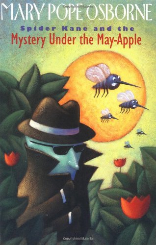 Spider Kane and the Mystery Under the May‐Apple Cover