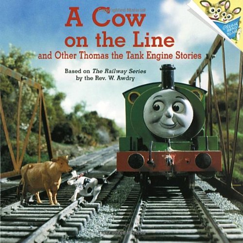A Cow on the line and other Thomas the tank engine stories ; photographs by David Mitton and Terry Permane for Britt Allcroft's production of Thomas the Tank Engine and friends. Cover