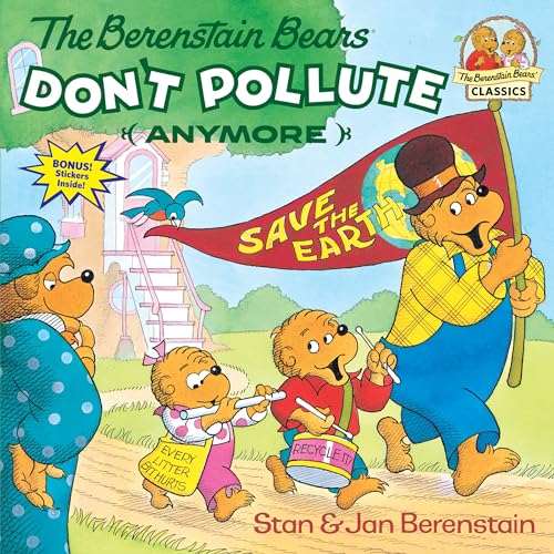 The Berenstain bears don't pollute (anymore) Cover