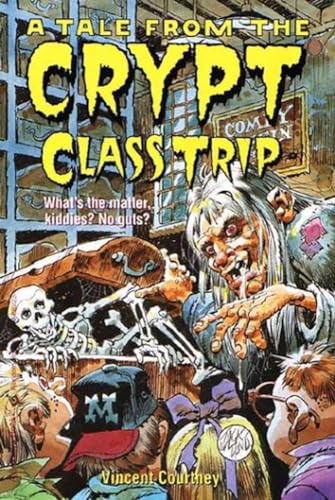 A tale from the crypt class trip Cover