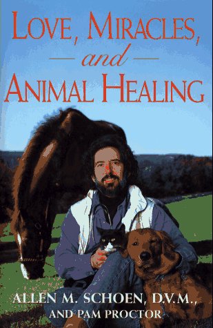 Love, miracles, and animal healing Cover