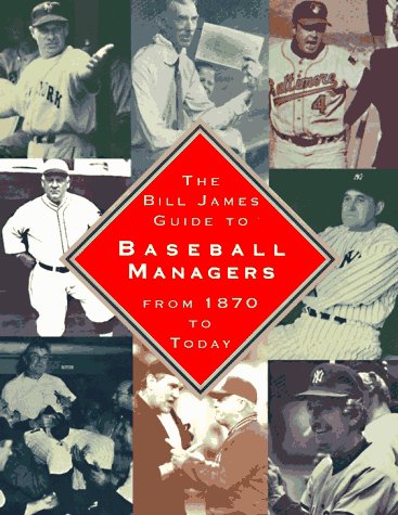 The Bill James guide to baseball managers Cover