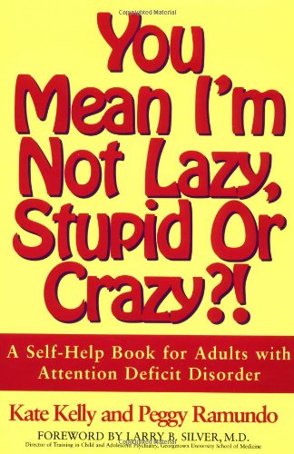 You mean I'm not lazy, stupid or crazy?! Cover