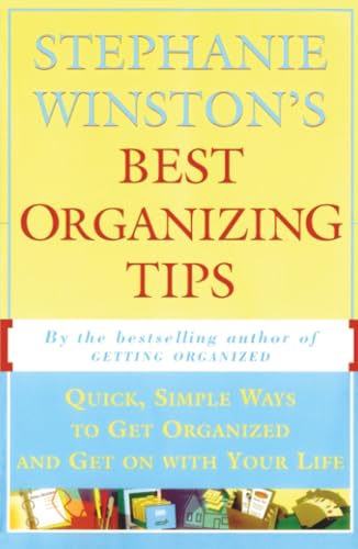 STEPHANIE WINSTON'S BEST ORGANIZING TIPS  Cover