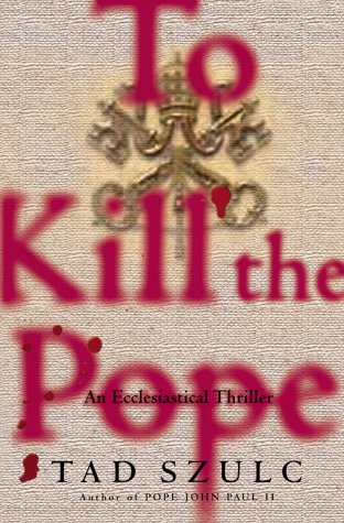 To kill the Pope Cover