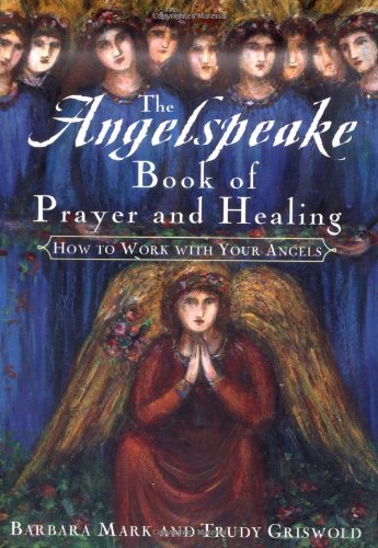 The angelspeake book of prayer and healing Cover