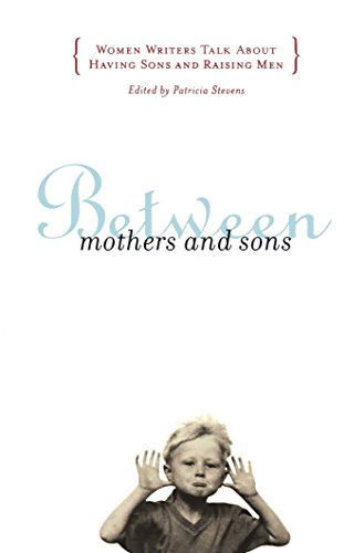 BETWEEN MOTHERS AND SONS Cover