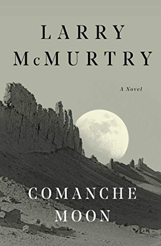 Comanche Moon : A Novel Poster