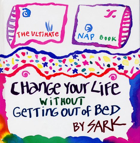Change Your Life Without Getting Out of Bed Cover