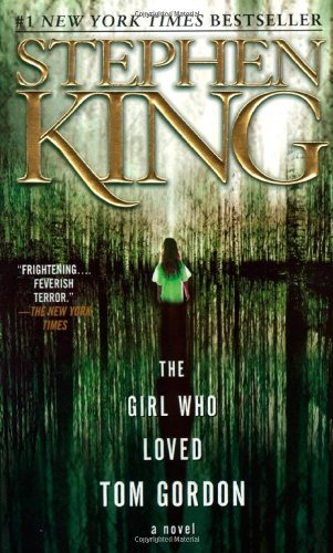 The Girl Who Loved Tom Gordon : A Novel Poster