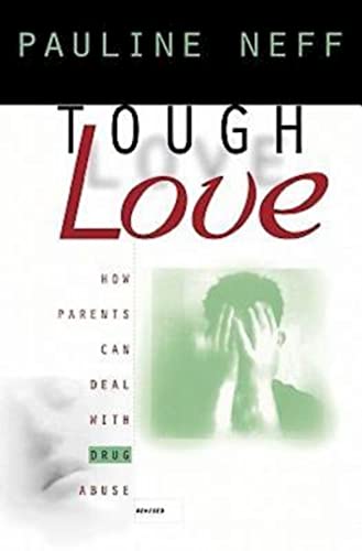 Tough Love: How Parents Can Deal with Drug Abuse Poster