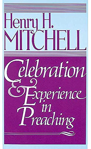 Celebration and experience in preaching Cover