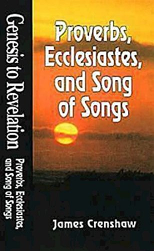 Proverbs, Ecclesiastes, and Song of Songs (Genesis to Revelation, Book 10) Cover