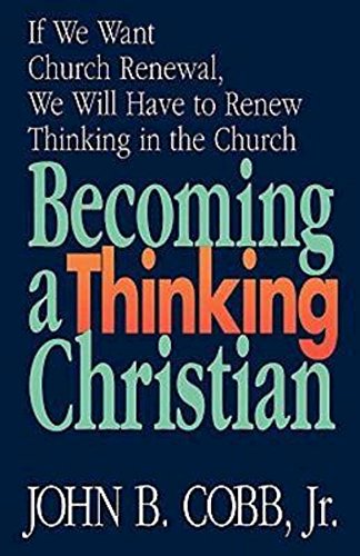 Becoming a thinking Christian Cover