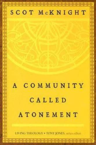 A Community Called Atonement (Living Theology) Cover