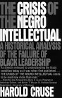 The crisis of the Negro intellectual Cover