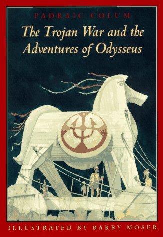 The Trojan War and the adventures of Odysseus Cover