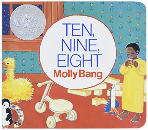 Ten, Nine, Eight (Caldecott Collection) Cover