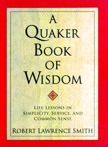 A Quaker book of wisdom Cover