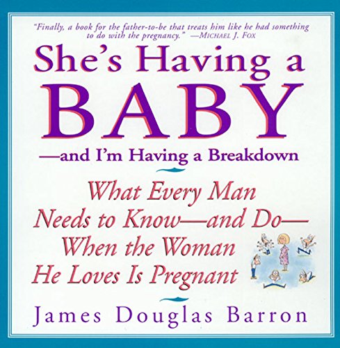 She's having a baby--and I'm having a breakdown Cover