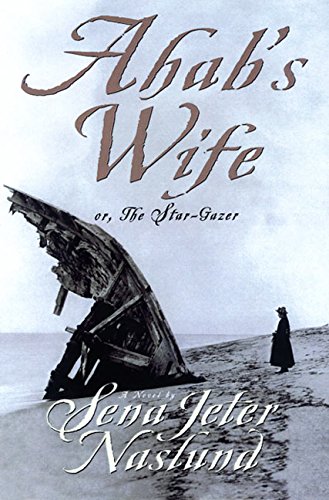 Ahab's wife, or, The star-gazer Cover