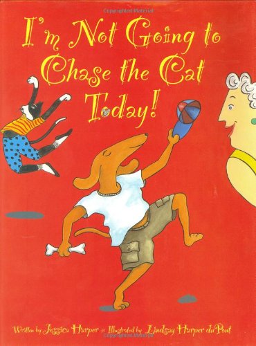 I'm not going to chase the cat today! Cover