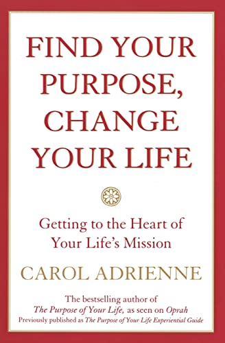 Find your purpose, change your life Cover