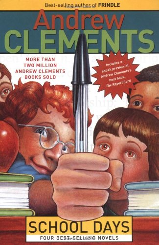 Andrew Clements School Days Boxed Set (Frindle, The Landry News, The Janitor's Boy, School Story, excerpt from The Report Card) Cover