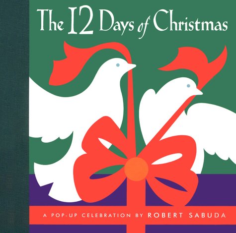 The 12 Days of Christmas : A Pop-Up Celebration Poster