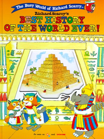 Richard Scarry's best history of the world ever! Cover