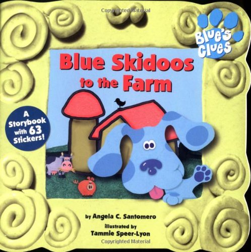 Blue Skidoos to the Farm (Blue's Clues) Cover