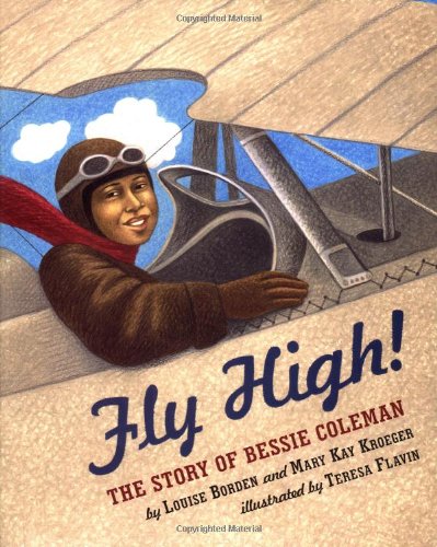 Fly High! The Story Of Bessie Coleman Cover