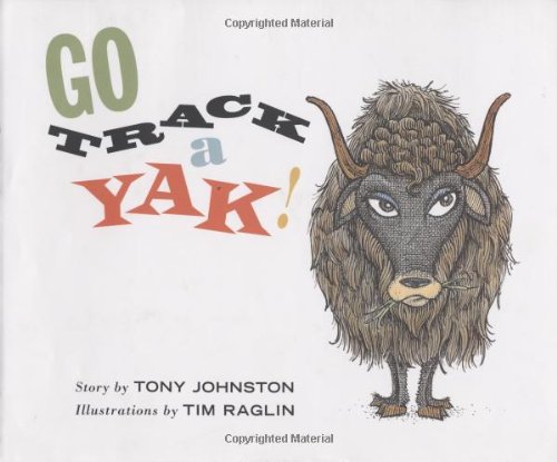 Go track a yak Cover