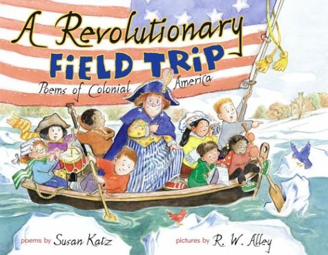 A Revolutionary field trip Cover