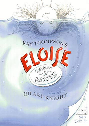 Kay Thompson's Eloise takes a bawth Cover