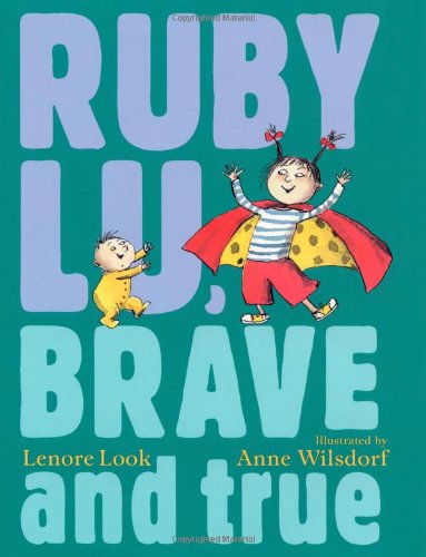 Ruby Lu, brave and true Cover