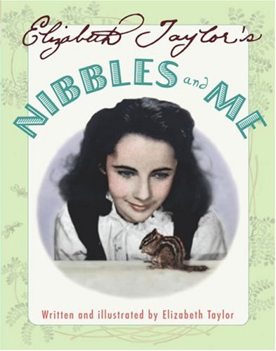 Elizabeth Taylor's Nibbles and me Cover