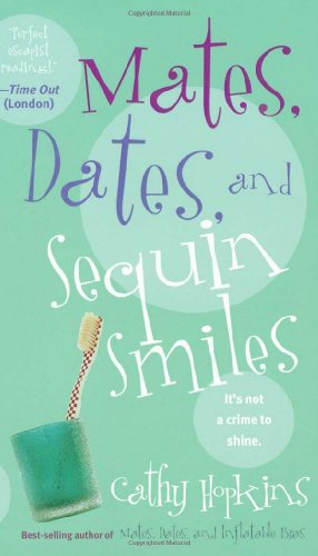 Mates, Dates, and Sequin Smiles (Mates, Dates...) Cover
