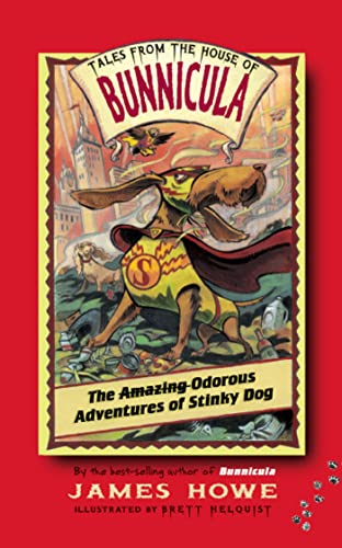 The Odorous Adventures of Stinky Dog (Tales from the House of Bunnicula) Cover