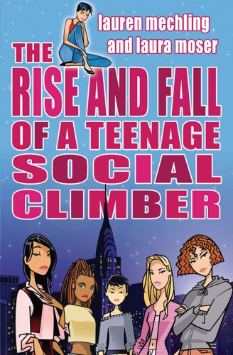 The rise and fall of a teenage social climber Cover